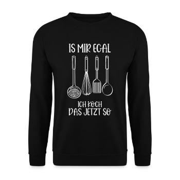 Ist Mir Egal Ich Koch Das Jetzt So Koch - Unisex Pullover - Schwarz - Vorne - Alina (178cm) & Michal (187cm)