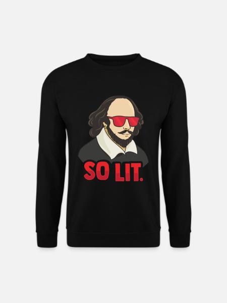 So Lit Shakespeare-Literatur-Fan - Unisex Pullover - Schwarz