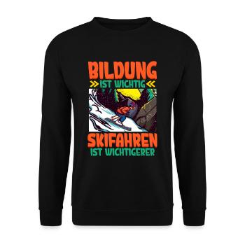 Bildung Ist Wichtig Skifahren Ist Wichtiger - Unisex Pullover - Schwarz - Vorne - Alina (178cm) & Michal (187cm)