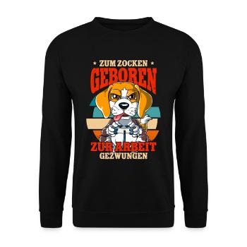 Zum Zocken Geboren Zum Arbeiten Gezwungen - Unisex Pullover - Schwarz - Vorne - Alina (178cm) & Michal (187cm)
