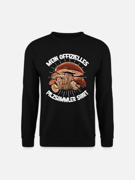 Pilz Glücksbringer Pilzsammler Pilz Sucher - Unisex Pullover - Schwarz