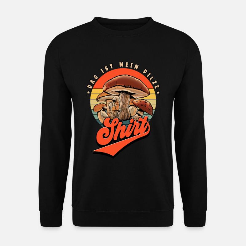 Pilz Glücksbringer Pilzsammler Pilz Sucher - Unisex Pullover - Schwarz