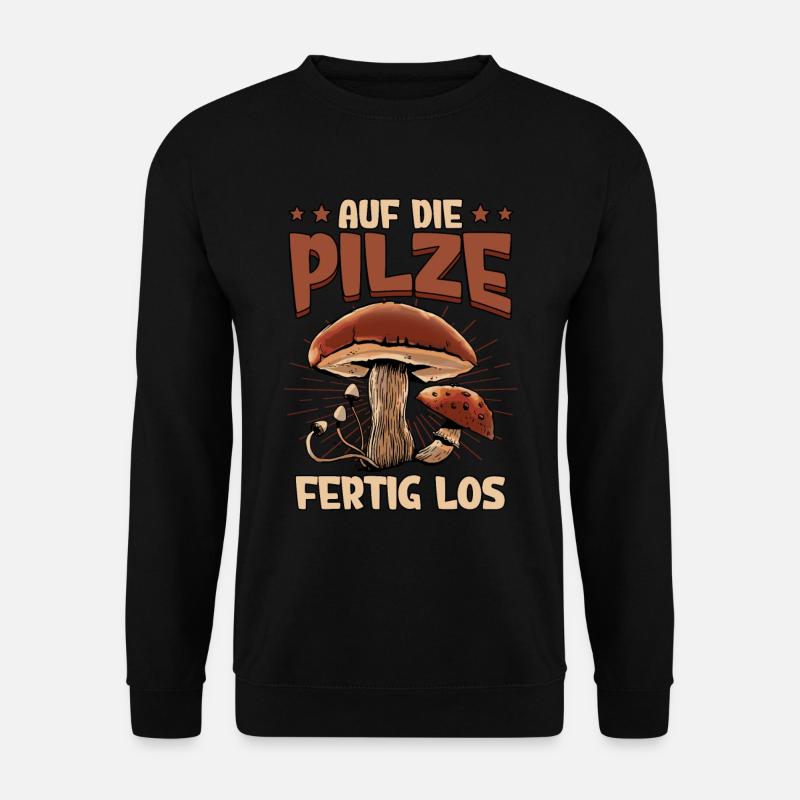 Pilzsammler Pilz Sucher - Unisex Pullover - Schwarz
