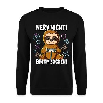 Zocken Gaming Nerv Nicht Bin Am Zocken - Unisex Pullover - Schwarz - Vorne - Alina (178cm) & Michal (187cm)