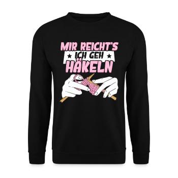 Mir Reichts Ich Geh Häkeln - Unisex Pullover - Schwarz - Vorne - Alina (178cm) & Michal (187cm)