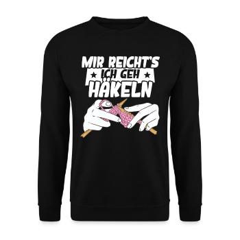 Mir Reichts Ich Geh Häkeln - Unisex Pullover - Schwarz - Vorne - Alina (178cm) & Michal (187cm)