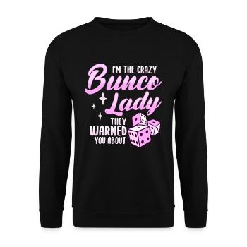 Cray Bunco Lady Design for a Bunco Babe - Unisex Sweatshirt - black - Front - Alina (178cm) & Michal (187cm)
