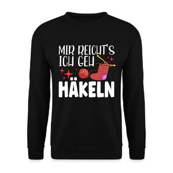 Mir Reichts Ich Geh Häkeln - Unisex Pullover - Schwarz - Vorne - Alina (178cm) & Michal (187cm)