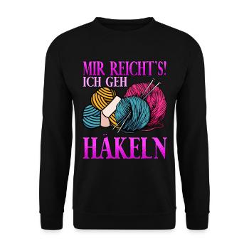 Mir Reichts Ich Geh Häkeln - Unisex Pullover - Schwarz - Vorne - Alina (178cm) & Michal (187cm)