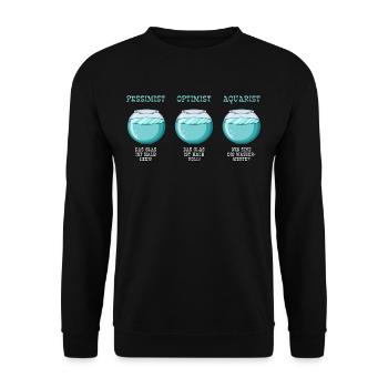 Pessimist Optimist Aquarist Aquarianer - Unisex Pullover - Schwarz - Vorne - Alina (178cm) & Michal (187cm)
