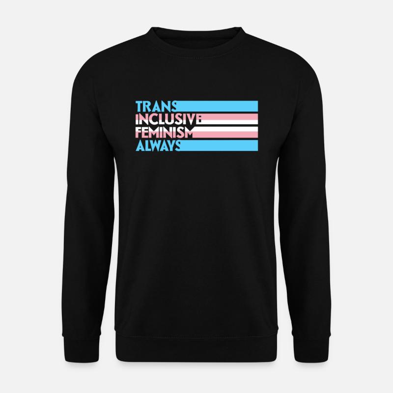 Transfeminismus Trans Design für Trans Person - Unisex Pullover - Schwarz