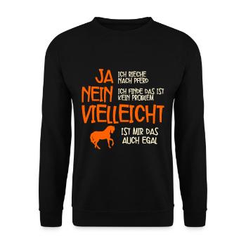 Ja Ich Rieche Nach Pferd Pferde - Unisex Pullover - Schwarz - Vorne - Alina (178cm) & Michal (187cm)