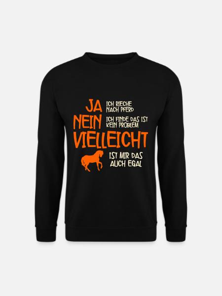 Ja Ich Rieche Nach Pferd Pferde - Unisex Pullover - Schwarz
