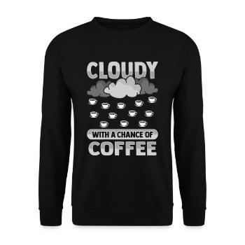 Nuageux avec une chance pour la conception de café - Sweat-shirt Unisexe - noir - Devant - Alina (178cm) & Michal (187cm)