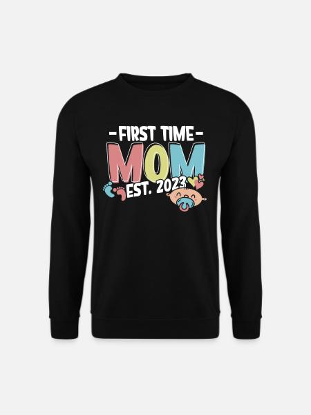 First Time Mom Mama 2023 - Unisex Pullover - Schwarz
