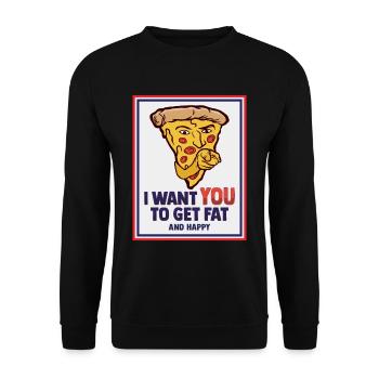I want you to get fat and happy design - Unisex Sweatshirt - black - Front - Alina (178cm) & Michal (187cm)