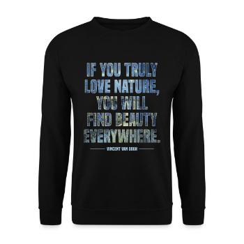 Positive Art Quote by Van Gogh Design - Unisex Sweatshirt - black - Front - Alina (178cm) & Michal (187cm)