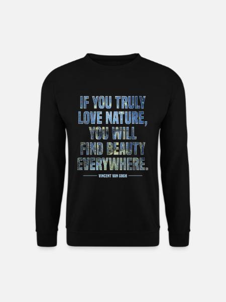 Positive Kunst Zitat von Van Gogh Design - Unisex Pullover - Schwarz