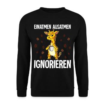 Einatmen Ausatmen Ignorieren Kaffee Giraffe - Unisex Pullover - Schwarz - Vorne - Alina (178cm) & Michal (187cm)