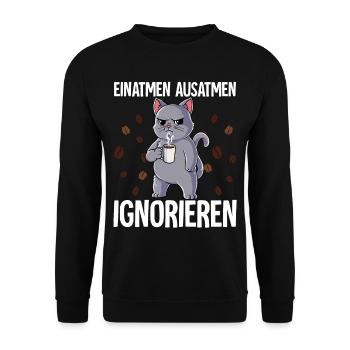 Einatmen Ausatmen Ignorieren Kaffee Katze - Unisex Pullover - Schwarz - Vorne - Alina (178cm) & Michal (187cm)
