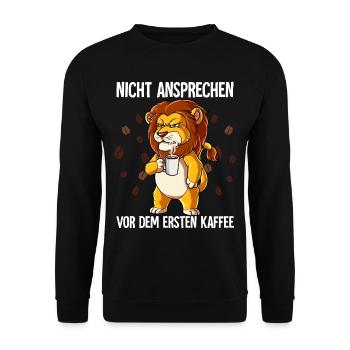 Nicht Ansprechen Vor Dem Ersten Kaffee Löwe - Unisex Pullover - Schwarz - Vorne - Alina (178cm) & Michal (187cm)