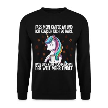 Fass mein Kaffee an und ich klatsch dich Kaffee - Unisex Pullover - Schwarz - Vorne - Alina (178cm) & Michal (187cm)