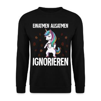 Einatmen Ausatmen Ignorieren Kaffee Einhorn - Unisex Pullover - Schwarz - Vorne - Alina (178cm) & Michal (187cm)