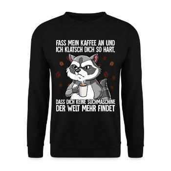 Fass mein Kaffee an und ich klatsch dich Kaffee - Unisex Pullover - Schwarz - Vorne - Alina (178cm) & Michal (187cm)