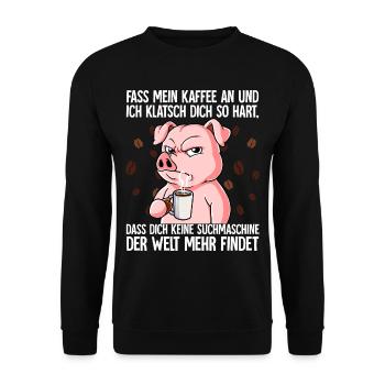 Fass mein Kaffee an und ich klatsch dich Kaffee - Unisex Pullover - Schwarz - Vorne - Alina (178cm) & Michal (187cm)
