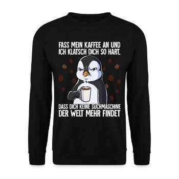 Fass mein Kaffee an und ich klatsch dich Kaffee - Unisex Pullover - Schwarz - Vorne - Alina (178cm) & Michal (187cm)