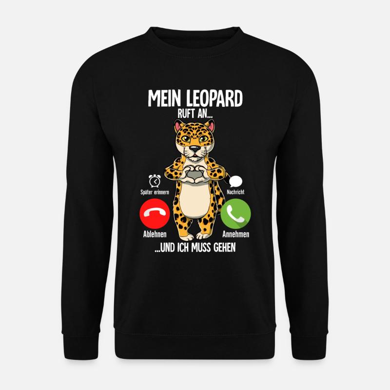 Mein Leopard Ruft An - Unisex Pullover - Schwarz