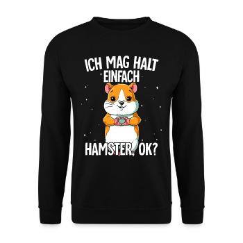 Ich mag halt einfach Hamster - Unisex Pullover - Schwarz - Vorne - Alina (178cm) & Michal (187cm)