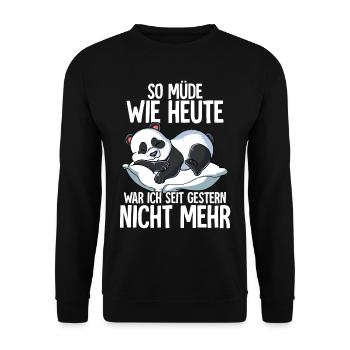 So Müde Wie Heute War Ich Seit Gestern Nicht Mehr - Unisex Pullover - Schwarz - Vorne - Alina (178cm) & Michal (187cm)