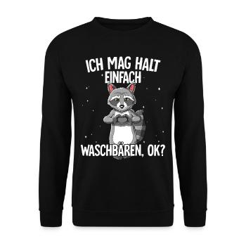 Ich mag halt einfach Waschbären - Unisex Pullover - Schwarz - Vorne - Alina (178cm) & Michal (187cm)