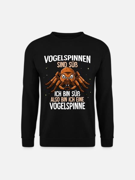 Vogelspinnen Sind Süß Vogelspinne - Unisex Pullover - Schwarz
