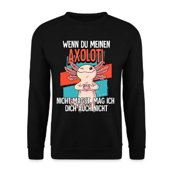 Wenn Du Meinen Axolotl - Unisex Pullover - Schwarz - Vorne - Alina (178cm) & Michal (187cm)