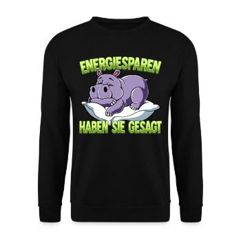 Energiesparen Haben Sie Gesagt Nilpferd - Unisex Pullover - Schwarz - Vorne - Alina (178cm) & Michal (187cm)