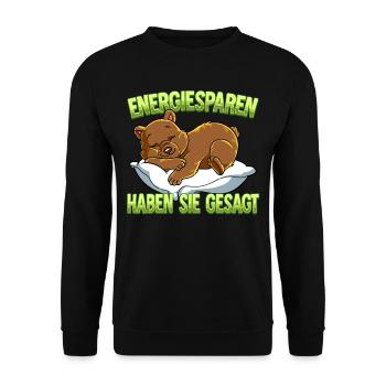 Energiesparen Haben Sie Gesagt Bär - Unisex Pullover - Schwarz - Vorne - Alina (178cm) & Michal (187cm)