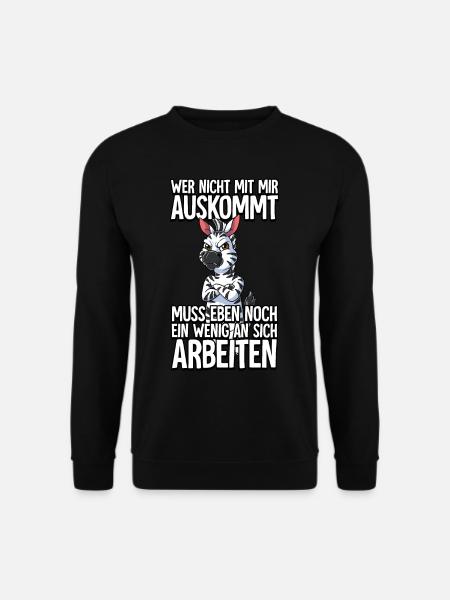 Zebra Wer Nicht Mit Mir Auskommt - Unisex Pullover - Schwarz