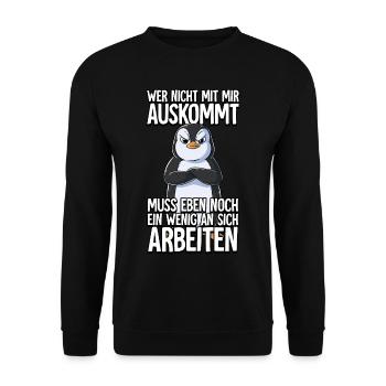 Pinguin Wer Nicht Mit Mir Auskommt - Unisex Pullover - Schwarz - Vorne - Alina (178cm) & Michal (187cm)
