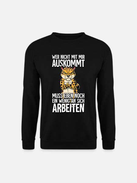 Leopard Wer Nicht Mit Mir Auskommt - Unisex Pullover - Schwarz