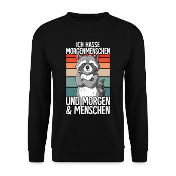 Ich Hasse Morgenmenschen Waschbär - Unisex Pullover - Schwarz - Vorne - Alina (178cm) & Michal (187cm)