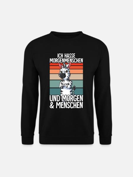 Ich Hasse Morgenmenschen Zebra - Unisex Pullover - Schwarz
