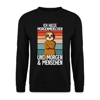 Ich Hasse Morgenmenschen Faultier - Unisex Pullover - Schwarz - Vorne - Alina (178cm) & Michal (187cm)