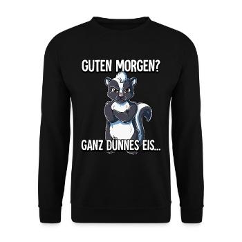 Guten Morgen Ganz Dünnes Eis Stinktier - Unisex Pullover - Schwarz - Vorne - Alina (178cm) & Michal (187cm)