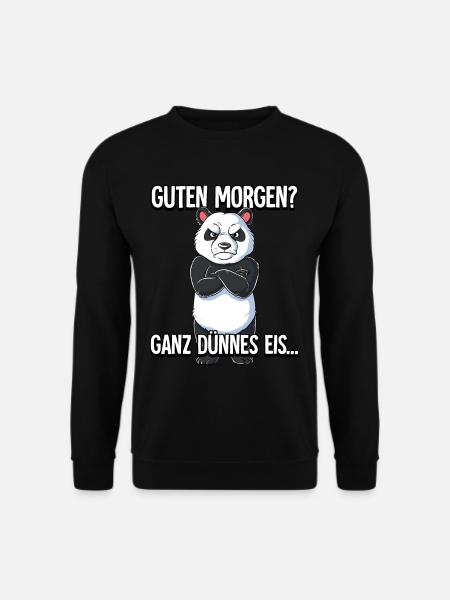 Guten Morgen Ganz Dünnes Eis Panda - Unisex Pullover - Schwarz