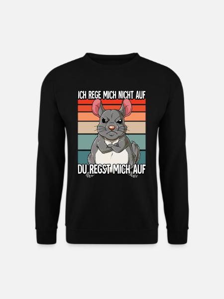 Chinchilla Ich Rege Mich Nicht Auf - Unisex Pullover - Schwarz