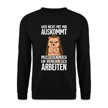 Igel Wer Nicht Mit Mir Auskommt - Unisex Pullover - Schwarz - Vorne - Alina (178cm) & Michal (187cm)