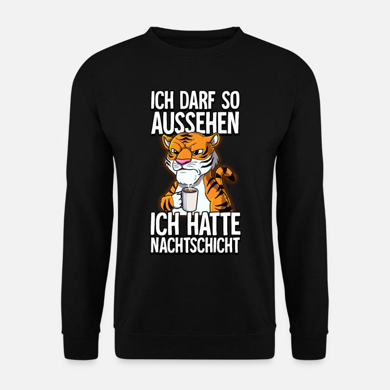 Ich Hatte Nachtschicht Kaffee Tiger - Unisex Pullover - Schwarz