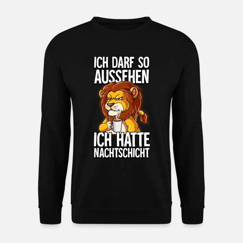 Ich Hatte Nachtschicht Kaffee Löwe - Unisex Pullover - Schwarz